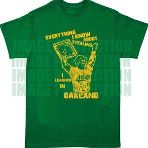 Everything I Know about Stealing I learned in Oakland Rickey Henderson Shirt